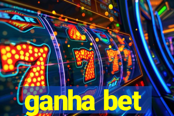ganha bet